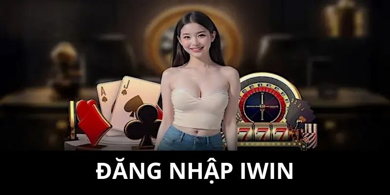 Vì sao đăng nhập iwin lại quan trọng